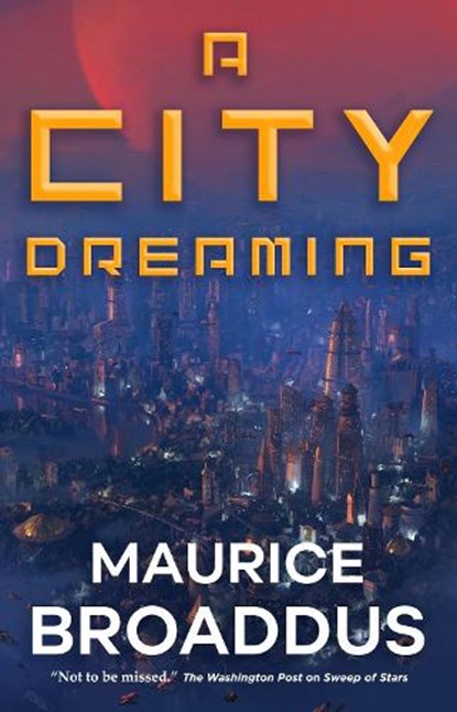 A City Dreaming, Maurice Broaddus - Gebonden - 9781250265166