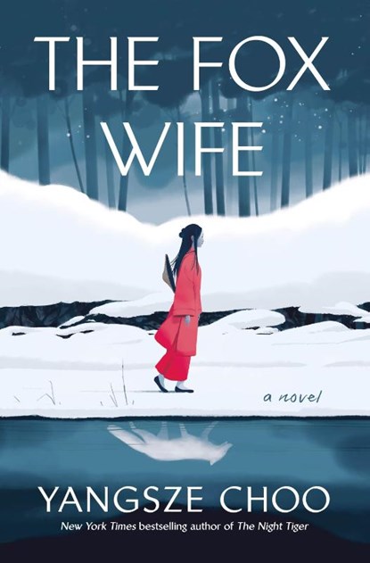 The Fox Wife, Yangsze Choo - Paperback - 9781250266033