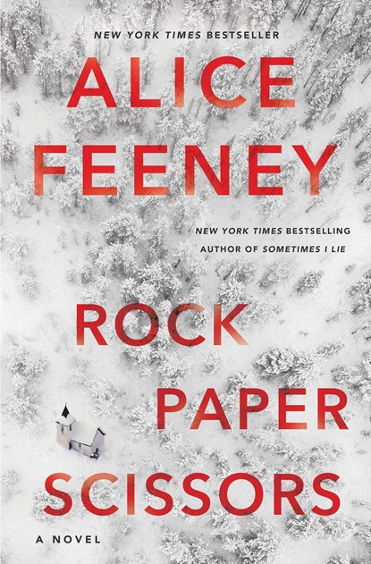 Rock Paper Scissors, Alice Feeney - Gebonden - 9781250266101