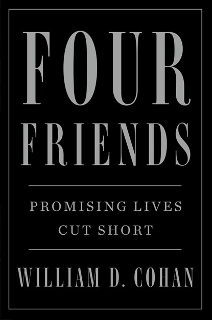Four Friends, William D. Cohan - Paperback - 9781250266309