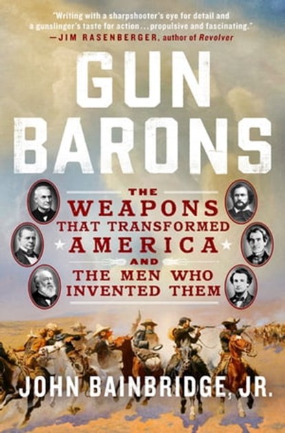 Gun Barons, John Bainbridge Jr. - Ebook - 9781250266873