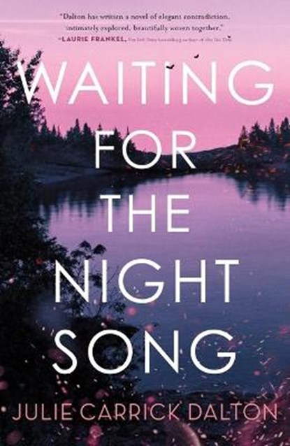 Waiting for the Night Song, Julie Carrick Dalton - Paperback - 9781250269201