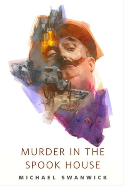 Murder in the Spook House, Michael Swanwick - Ebook - 9781250269676