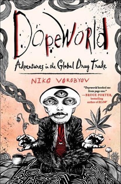 Dopeworld, Niko Vorobyov - Ebook - 9781250270023