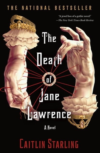 The Death of Jane Lawrence, Caitlin Starling - Ebook - 9781250272591