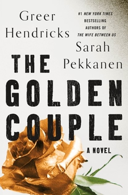 The Golden Couple, Greer Hendricks ; Sarah Pekkanen - Gebonden - 9781250273208