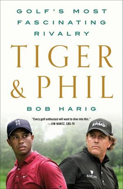 Tiger & Phil, Bob Harig - Ebook - 9781250274472