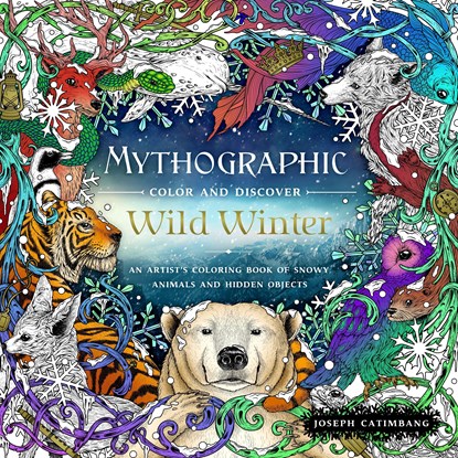 Mythographic Color and Discover: Wild Winter, Joseph Catimbang - Paperback - 9781250279705