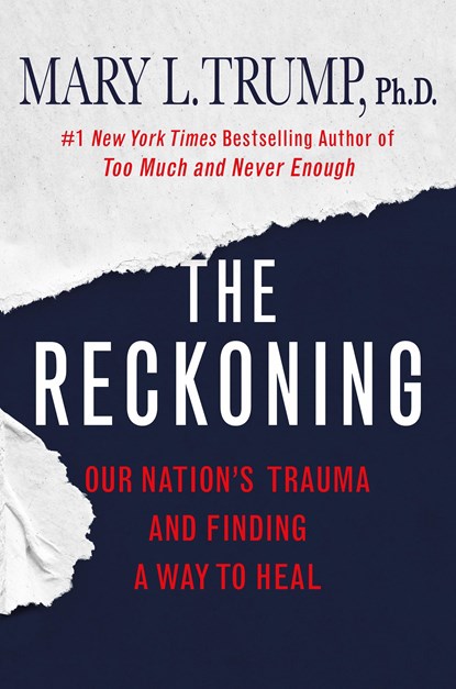 The Reckoning, Mary L. Trump - Paperback - 9781250280176