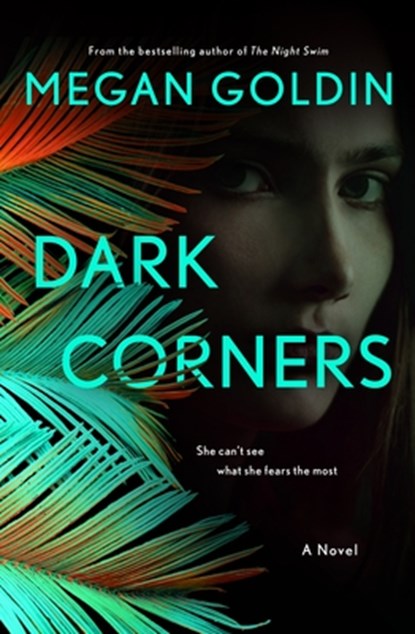 Dark Corners, Megan Goldin - Gebonden - 9781250280688