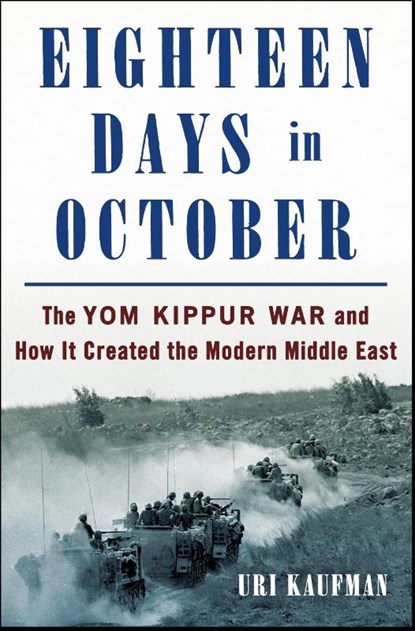 Eighteen Days in October, Uri Kaufman - Gebonden - 9781250281883