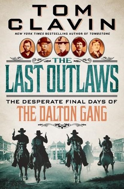 The Last Outlaws, Tom Clavin - Gebonden - 9781250282385