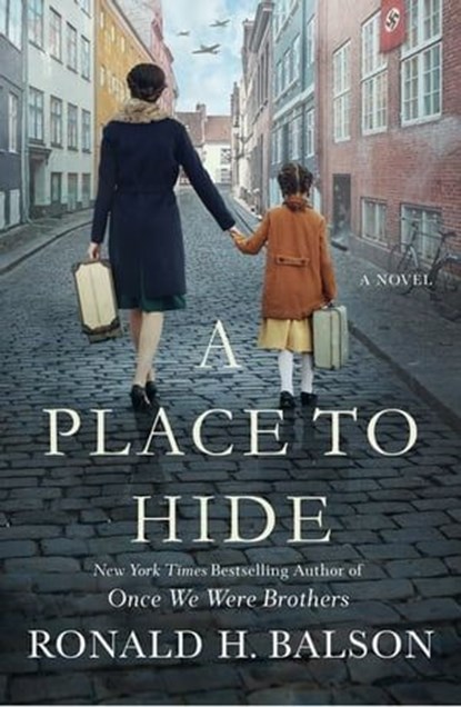 A Place to Hide, Ronald H. Balson - Ebook - 9781250282491