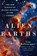Alien Earths, Dr. Lisa Kaltenegger - Gebonden - 9781250283634