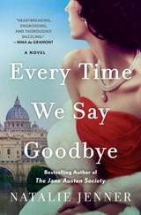 Every Time We Say Goodbye - Natalie Jenner - 9781250285188