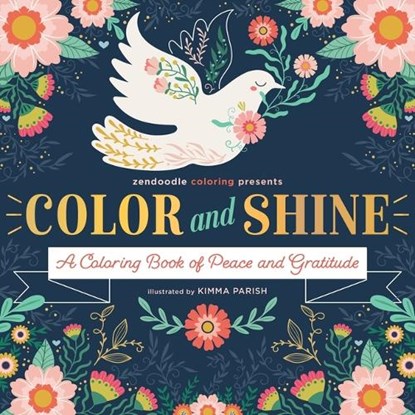 Zendoodle Coloring Presents Color & Shine, Kimma Parish - Paperback - 9781250285218