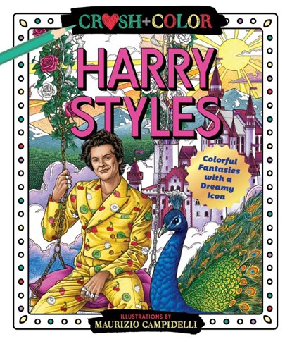 Crush and Color: Harry Styles, Maurizio Campidelli - Paperback - 9781250285539