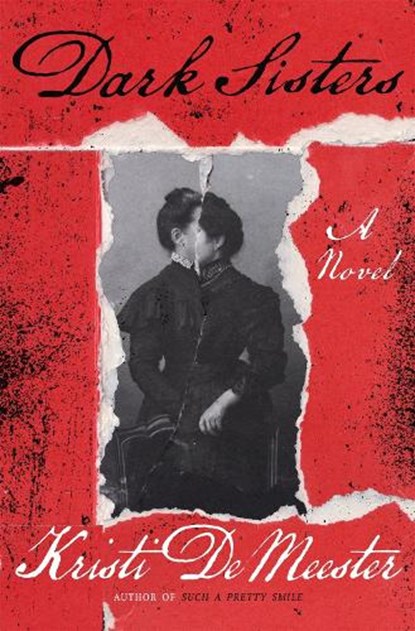 Dark Sisters, Kristi DeMeester - Gebonden - 9781250286819