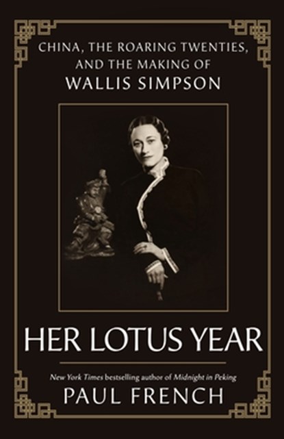 French, P: Her Lotus Year, Paul French - Gebonden - 9781250287472