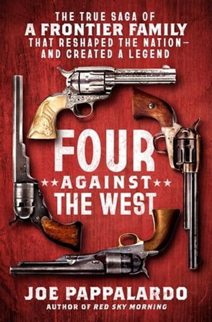 Four Against the West, Joe Pappalardo - Ebook - 9781250287557