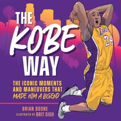 The Kobe Way, Brian Boone - Ebook - 9781250289025