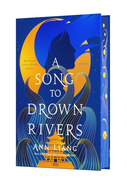 A Song to Drown Rivers (Collector's Edition), Ann Liang - Gebonden - 9781250289469