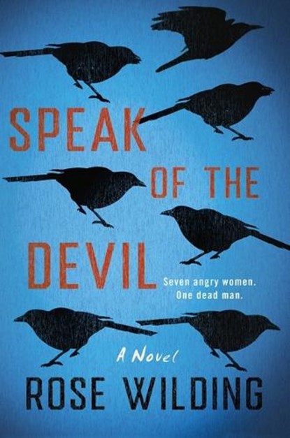 Speak of the Devil, Rose Wilding - Paperback - 9781250290182