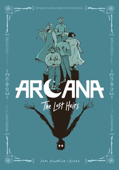 Arcana: The Lost Heirs, Sam Prentice-Jones - Paperback - 9781250290229
