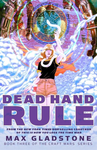 Dead Hand Rule, Max Gladstone - Paperback - 9781250290366