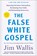 The False White Gospel, Jim Wallis - Gebonden - 9781250291899