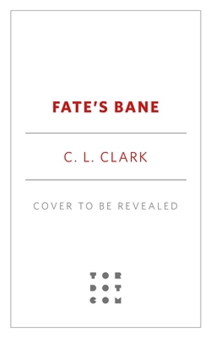 Fate's Bane, C. L. Clark - Gebonden - 9781250293145