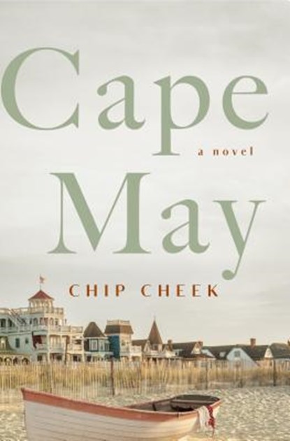 Cape May, Chip Cheek - Gebonden - 9781250297150