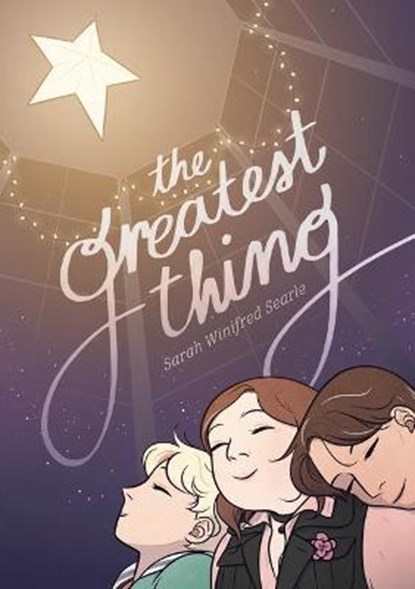 The Greatest Thing, Sarah Winifred Searle - Gebonden - 9781250297228