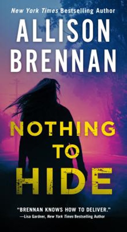 Nothing to Hide, Allison Brennan - Paperback - 9781250297655