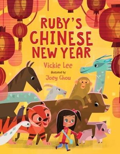 Ruby's Chinese New Year, Vickie Lee - Ebook - 9781250298072