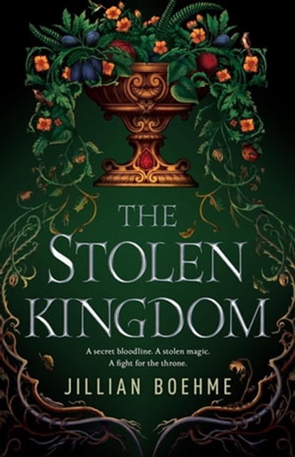 The Stolen Kingdom, Jillian Boehme - Ebook - 9781250298836