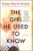 The Girl He Used to Know, Tracey Garvis Graves - Paperback - 9781250298874