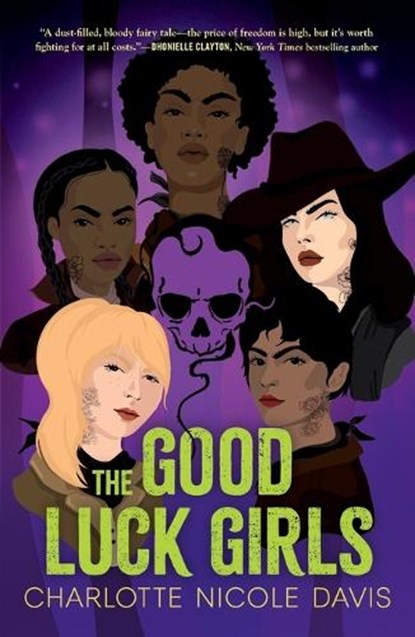 The Good Luck Girls, Charlotte Nicole Davis - Paperback - 9781250299727