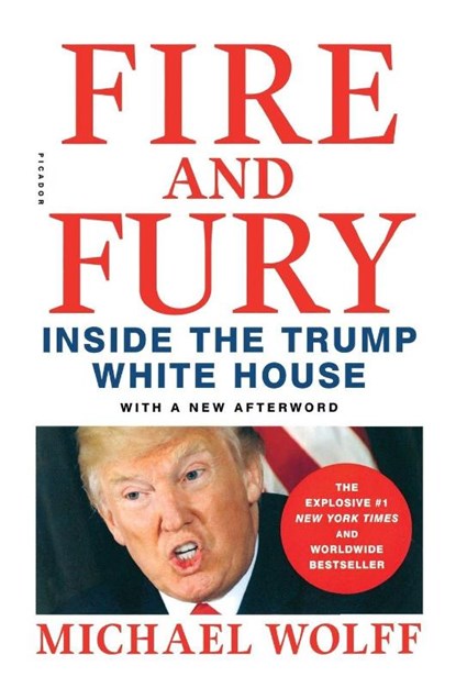 Fire and Fury, Michael Wolff - Paperback - 9781250301468