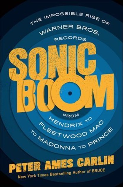 Sonic Boom, Peter Ames Carlin - Ebook - 9781250301574