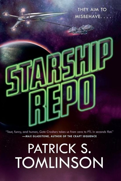 Starship Repo, Patrick S. Tomlinson - Paperback - 9781250302717