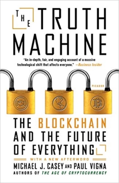 The Truth Machine, Paul Vigna ; Michael J. Casey - Paperback - 9781250304179