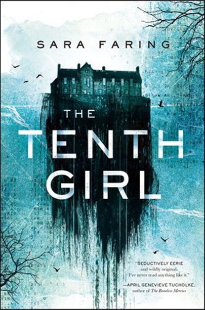 The Tenth Girl, Sara Faring - Ebook - 9781250304513