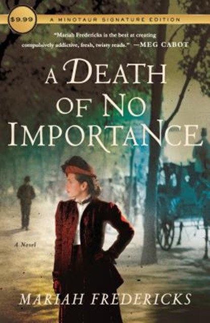 A Death of No Importance, Mariah Fredericks - Paperback - 9781250306555