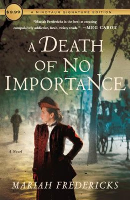 A Death of No Importance, Mariah Fredericks - Paperback - 9781250306555
