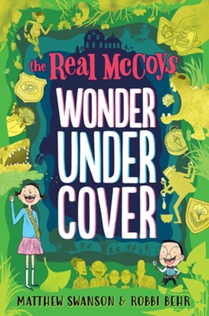 The Real McCoys: Wonder Undercover, Matthew Swanson - Gebonden - 9781250307828