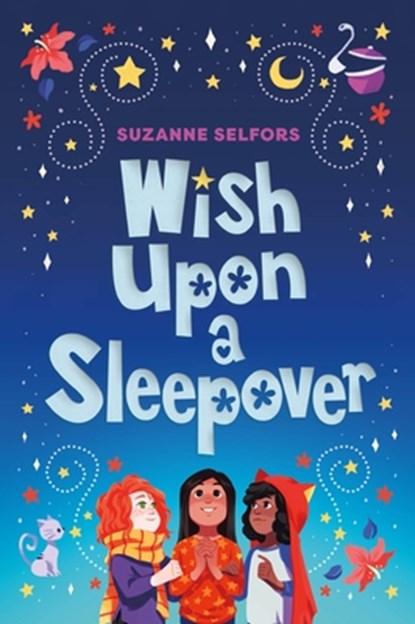 Wish Upon a Sleepover, Suzanne Selfors - Paperback - 9781250308740