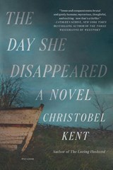 Day She Disappeared - Christobel Kent - 9781250309327
