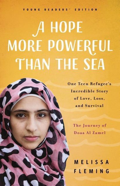 A Hope More Powerful Than the Sea, Melissa Fleming - Paperback - 9781250311436