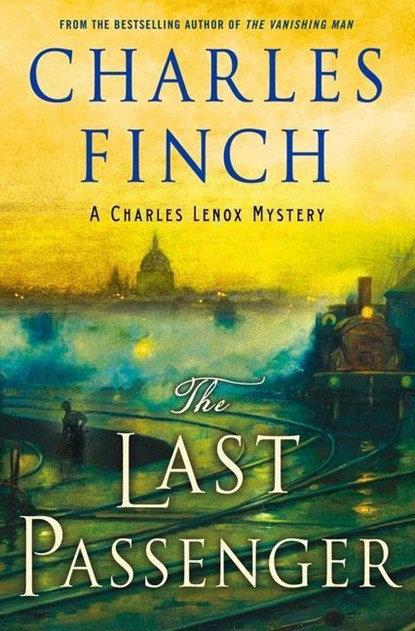 The Last Passenger, Charles Finch - Gebonden - 9781250312204